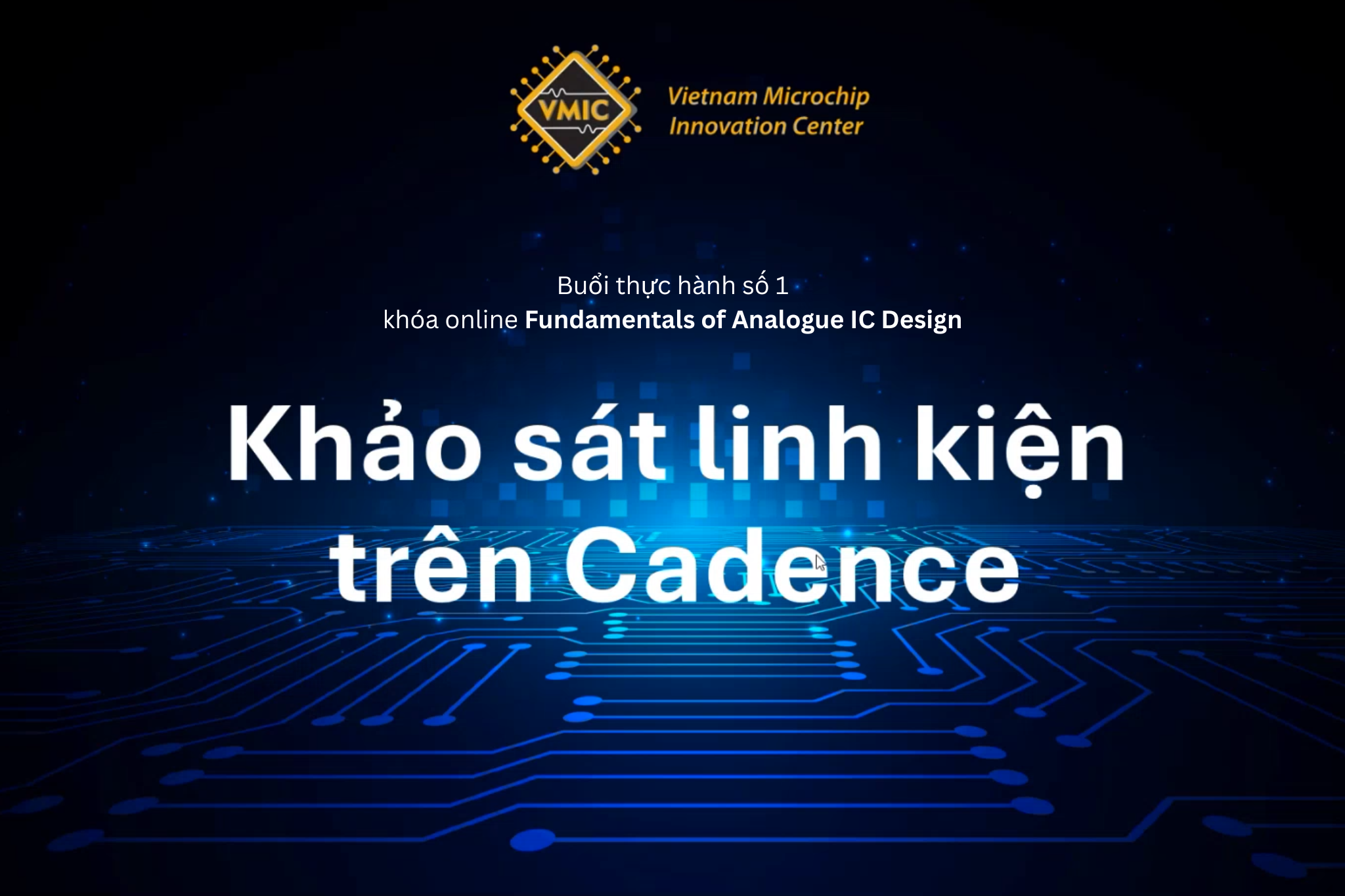 vmic-cadence-thuc-hanh